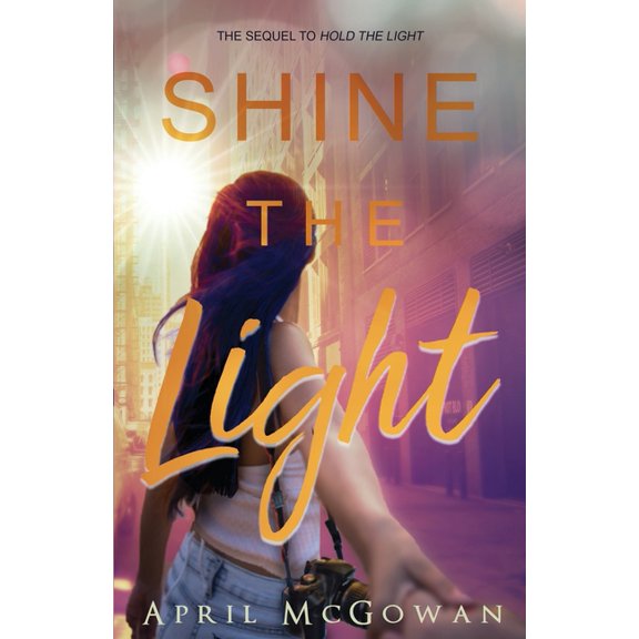 Shine the LIght, (Paperback)