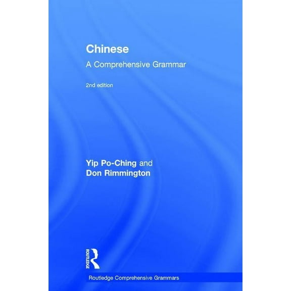 Routledge Comprehensive Grammars Chinese: A Comprehensive Grammar, (Hardcover)