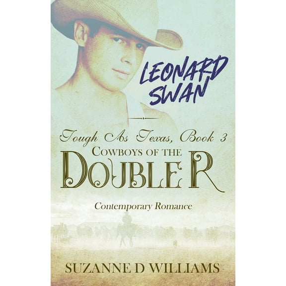 Cowboys of the Double R: Tough As Texas (Series #3) (Paperback)