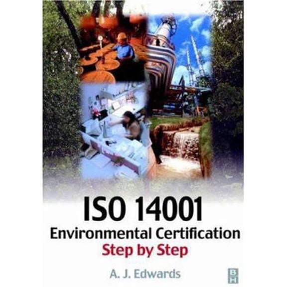 Pre-Owned ISO 14001 Environmental Certification Step-by-Step (Paperback) 0750648864 9780750648868