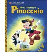 Little Golden Books (Random House): Pinocchio (Disney Classic) (Random House ed.)(Hardcover)