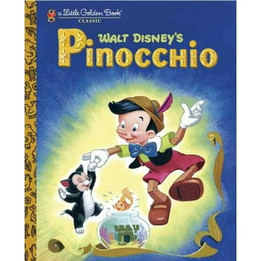 Little Golden Books (Random House): Pinocchio (Disney Classic) (Random House ed.)(Hardcover)