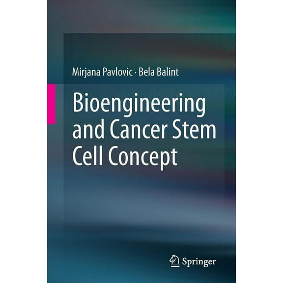 Bioengineering and Cancer Stem Cell Concept, (Paperback)