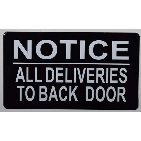 All Deliveries to Back Door Sign (Black Background, Aluminium, 4x7 Double Sided Tape)(ref-2022-4)