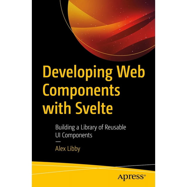 Développer des Composants Web avec Svelte, Créer une Bibliothèque de Composants UI Réutilisables