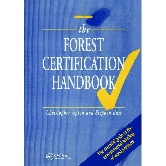 The Forest Certification Handbook, (Paperback)