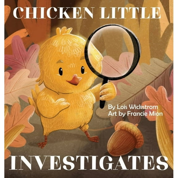 Chicken Little Investigates, (Hardcover)