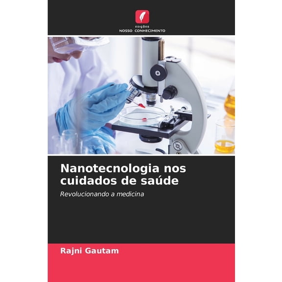 Nanotecnologia nos cuidados de saúde, (Paperback)
