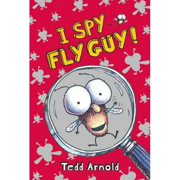 I Spy Fly Guy!, Tedd Arnold Hardcover