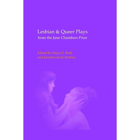 Lesbian & Queer Plays from the Jane Chambers Prize, (Paperback)