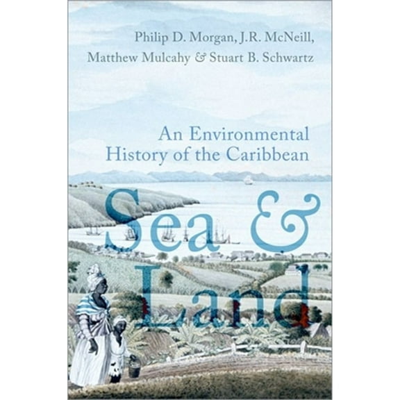 Pre-Owned Sea and Land: An Environmental History of the Caribbean, (Paperback)