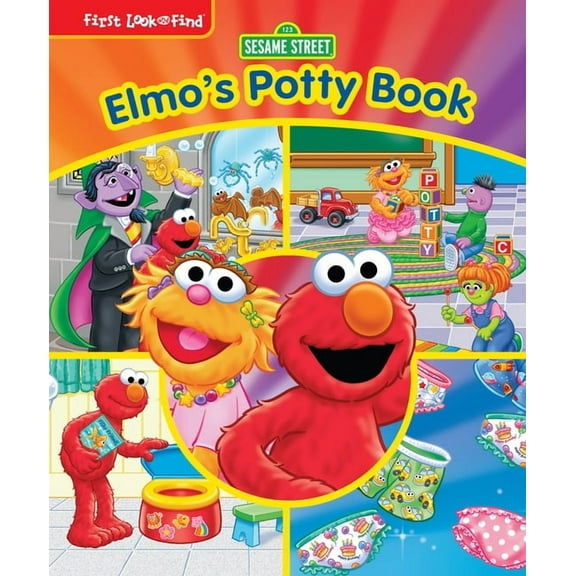 First Look and Find: Sesame Street Sesame Street Elmo's Potty Book: First Look and Find, (Hardcover)