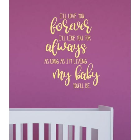 Baby Nursery Quotes I Ll Love You Forever Wall Decor Art Decal