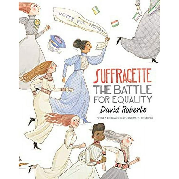 Pre-Owned Suffragette: The Battle for Equality 9781536208412