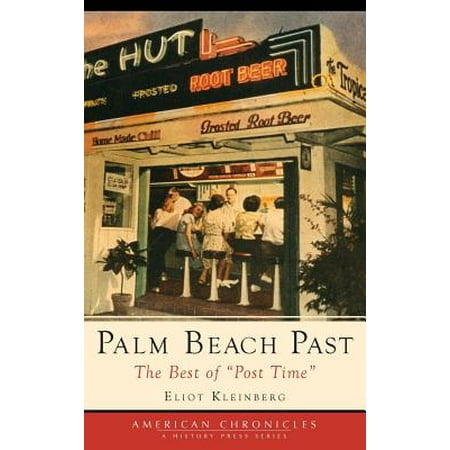 Palm Beach Past : The Best of Post Time