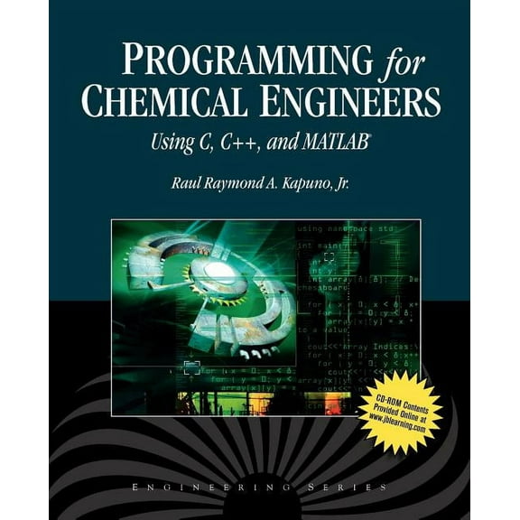 Programming for Chemical Engineers Using C, C  , and Matlab(r): ., (Paperback)