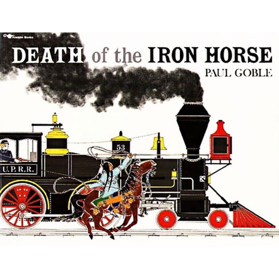 Death of the Iron Horse, (Paperback)