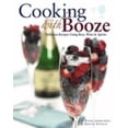 thumbnail image 1 of Pre-Owned Cooking with Booze: Delicious Recipes Using Wine, Beer and Spirits (Paperback) 1845432223 9781845432225, 1 of 1