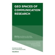 Studies in Media and Communications: Geo Spaces of Communication Research (Hardcover)