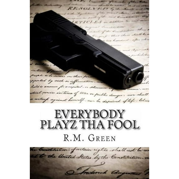 Everybody Playz Tha Fool (Paperback)