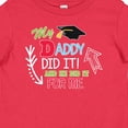 thumbnail image 4 of Inktastic My Daddy Did It and He Did It for Me with Graduation Cap Boys Baby T-Shirt, 4 of 5