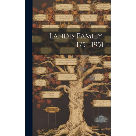 Landis Family, 1751-1951, (Hardcover)