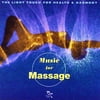 Music For Massage: The Light Touch For Health And Harmony