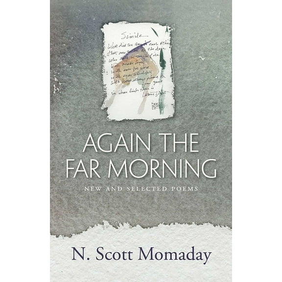 Again the Far Morning: New and Selected Poems, (Paperback)