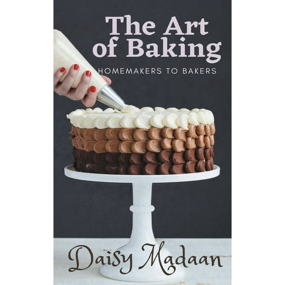 The Art of Baking (Paperback)