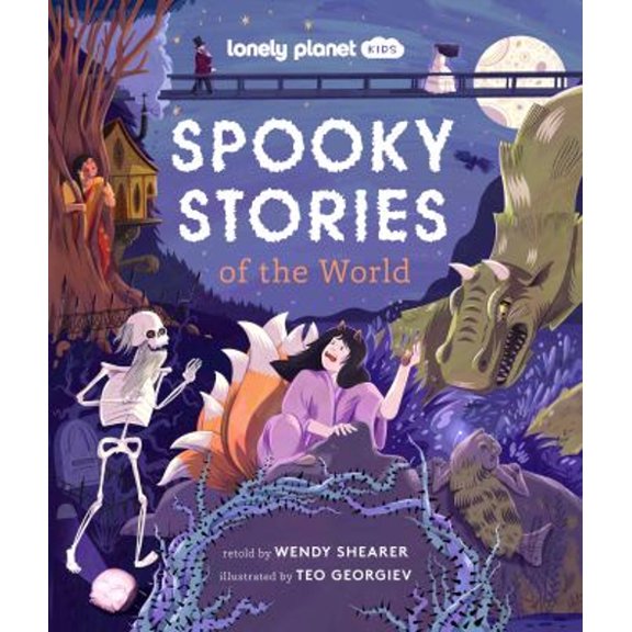 Pre-Owned Lonely Planet Kids Spooky Stories of the World: 20 Eerie Tales from Across the Globe Epic Retellings of Ghost & Monster Myths Arranged by Continent wi (Hardcover) 1837580030 9781837580033