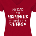 thumbnail image 4 of Inktastic My Dad is a Firefighter and a Hero Women's V-Neck T-Shirt, 4 of 5