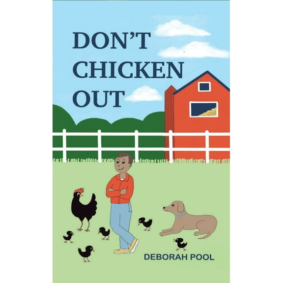 Don't Chicken Out - Mason's 4-H Adventure, (Hardcover)