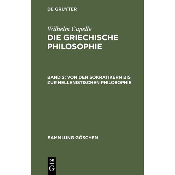 Sammlung Göschen Von Den Sokratikern Bis Zur Hellenistischen Philosophie, Book 858, (Hardcover)
