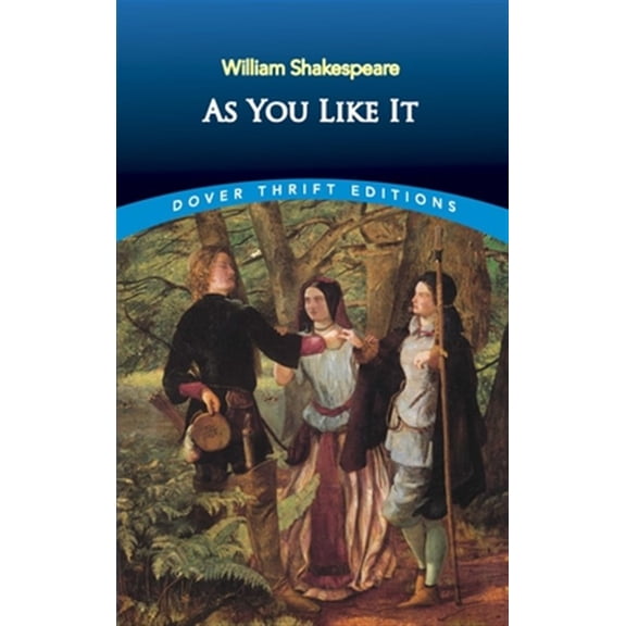 Pre-Owned As You Like It (Paperback) 0486404323 9780486404325