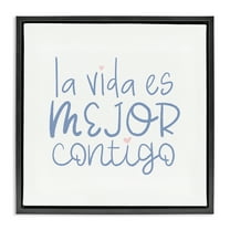 Stupell Industries La Vida Es Mejor Contigo Inspirational Quotes & Sayings Painting Black Floater Framed Art Print Wall Art, 18 x 18