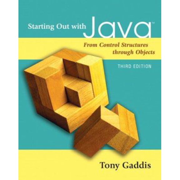 Pre-Owned Starting Out with Java: From Control Structures through Objects (3rd Edition) (Paperback) 0321479270 9780321479273