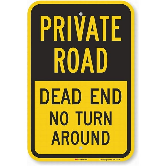Private Road-Dead End No Turn Around Safety Sign Notice Tin Signs 12x16