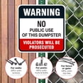 thumbnail image 4 of No Public Use of Dumpster Sign, Violators Will Be Prosecuted,, 4 of 8