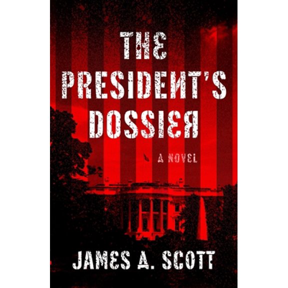 Pre-Owned The President's Dossier: Volume 1 (Hardcover) 1608094138 9781608094134