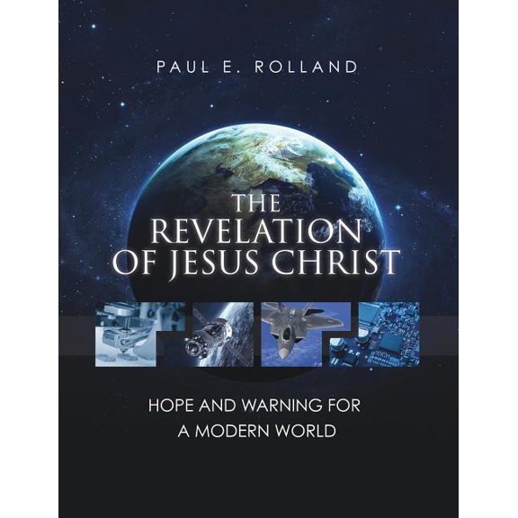 The Revelation of Jesus Christ, (Paperback)