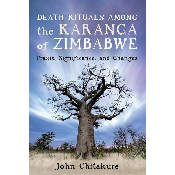Death Rituals among the Karanga of Zimbabwe (Hardcover)