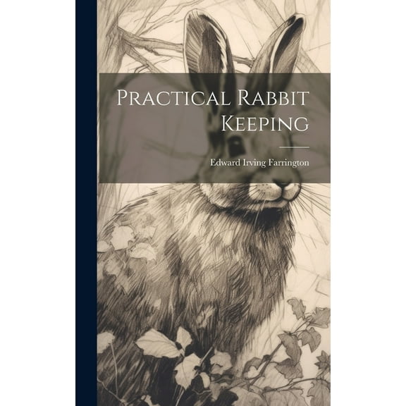 Practical Rabbit Keeping (Hardcover)