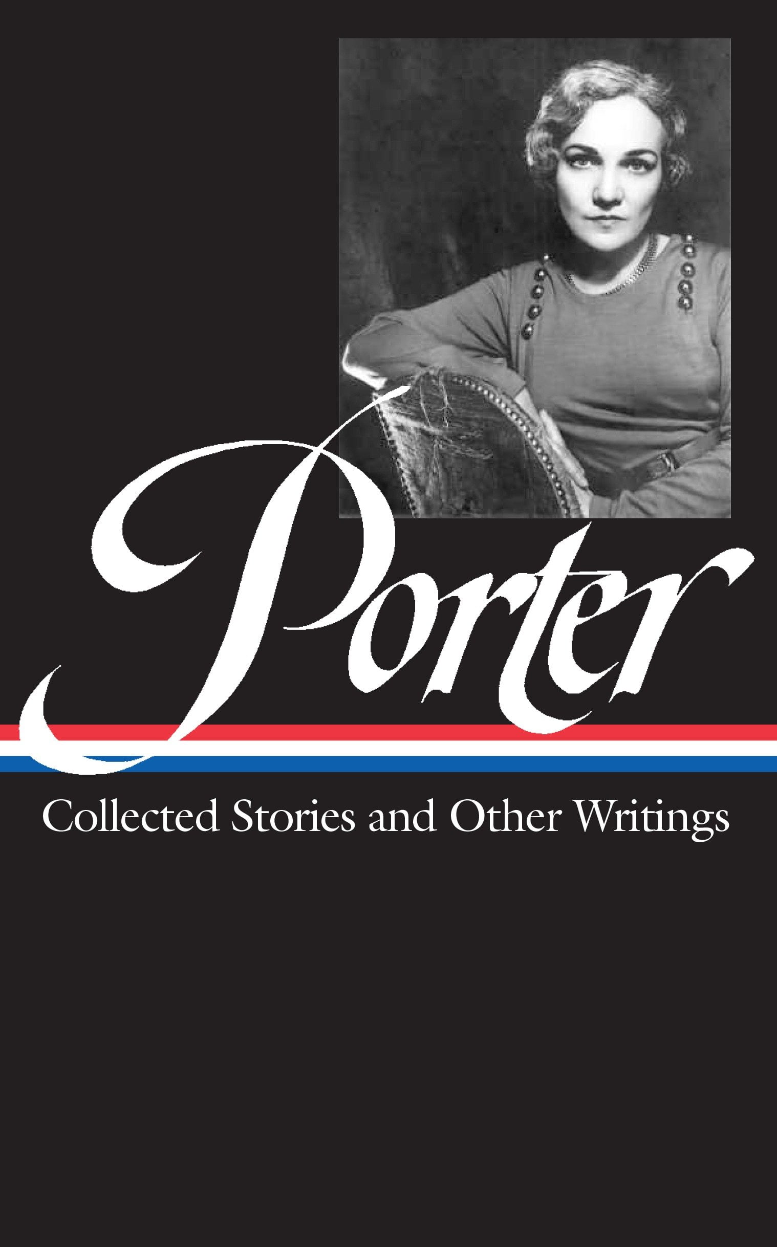 Library of America Katherine Anne Porter Collected Stories and Other