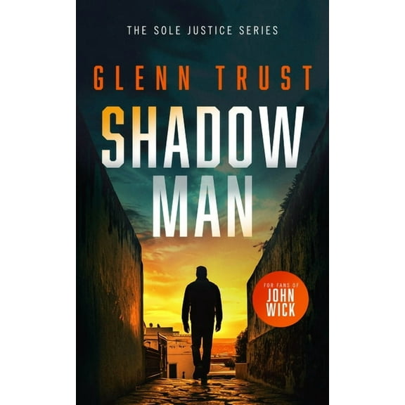Sole Justice Shadow Man: A Gripping Crime Thriller, Book 6, (Paperback)
