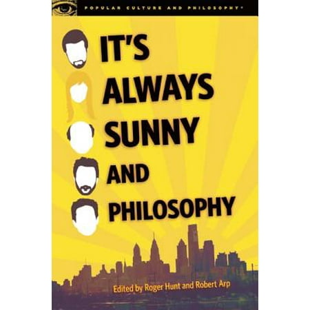 It's Always Sunny and Philosophy : The Gang Gets