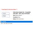 thumbnail image 2 of Valve Cover Gasket Set - Compatible with 2006 - 2007 Jeep Commander, 2 of 2