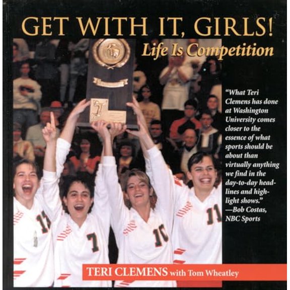 Pre-Owned Get with It, Girls!: Life is Competition (Hardcover) 1888698373 9781888698374