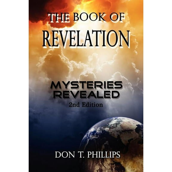 The Book of Revelation: Mysteries Revealed, (Paperback)