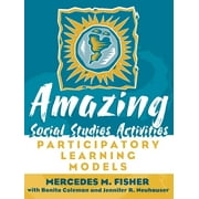 Amazing Social Studies Activities : Participatory Learning Models (Paperback)
