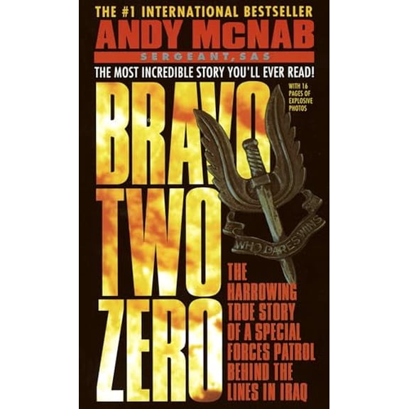 Pre-Owned Bravo Two Zero: The Harrowing True Story of a Special Forces Patrol Behind the Lines in Iraq (Mass Market Paperback) 0440218802 9780440218807